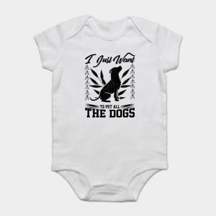 i just want to pet all the dogs design Baby Bodysuit